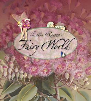 Ellis Rowan's Fairy World