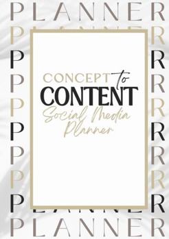 Paperback Concept to Content Social Media Planner Book