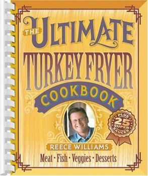Paperback The Ultimate Turkey Fryer Cookbook Book