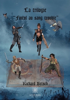 Paperback La trilogie Fin?ol au sang trouble [French] Book