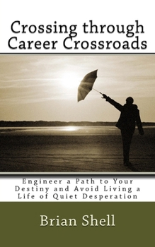 Paperback Crossing through Career Crossroads Book