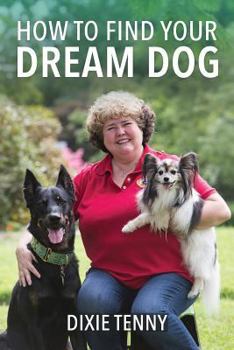 Paperback How To Find Your Dream Dog Book