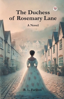 The Duchess of Rosemary Lane A Novel