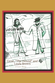 Paperback Gene The Hound and Linda Brown: A Love Story Book