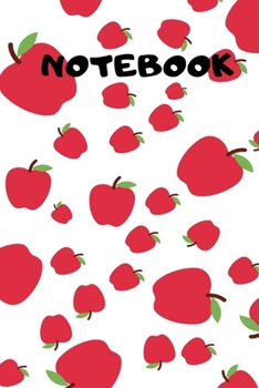 Paperback Notebook: apple notebook,120 white paper lined for writing, Journal, Diary, Fruit Notebook Book