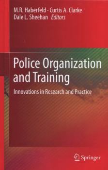 Hardcover Police Organization and Training: Innovations in Research and Practice Book