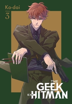 Paperback The Geek Ex-Hitman, Vol. 3 Book