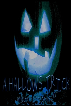 Paperback A Hallows Trick Book