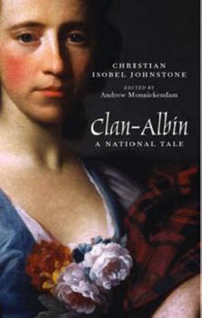 Hardcover Clan-albin: A National Tale (Asls Annual Volume Series) Book
