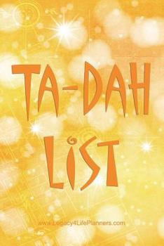 Paperback Ta-Dah List: Not your normal To-Do List - 6 x 9 - 100 Pages - Notebook - Orange Flash Book