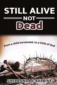 Paperback Still Alive Not Dead Book