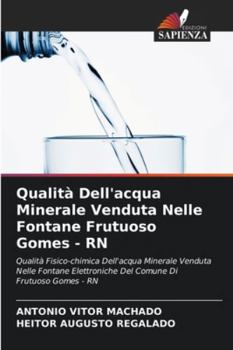 Paperback Qualità Dell'acqua Minerale Venduta Nelle Fontane Frutuoso Gomes - RN [Italian] Book