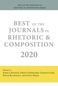 Paperback Best of the Journals in Rhetoric and Composition 2020 Book