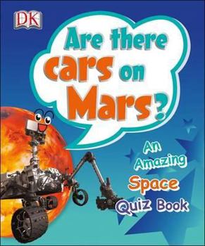 Paperback Are There Cars on Mars?. Book