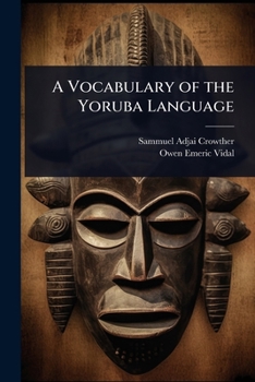 Paperback A Vocabulary of the Yoruba Language Book