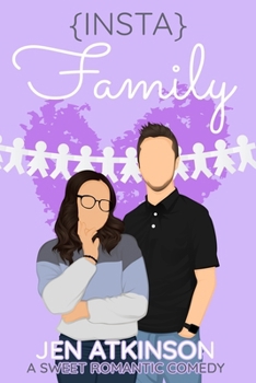 Paperback Insta Family: A Sweet Romantic Comedy (The Insta Series Book 4) Book