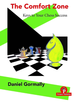 Paperback The Comfort Zone: Keys to Your Chess Success Book