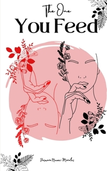 Paperback The One You Feed Book