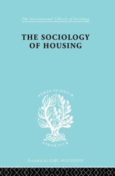 Paperback Sociology Of Housing Ils 194 Book