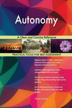 Paperback Autonomy A Clear and Concise Reference Book