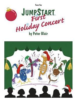 Paperback Jumpstart First Holiday Concert - Tenor Saxophone: Grade 1 Book
