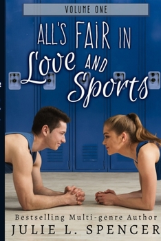 All's Fair in Love and Sports: Complete Series Collection (All's Fair in Love and Sports Series) - Book  of the All's Fair in Love and Sports
