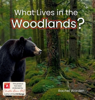 What Lives in the Woodlands?