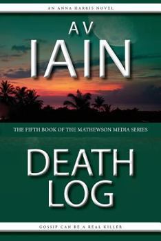 Paperback Death Log: The Fifth Anna Harris Novel Book