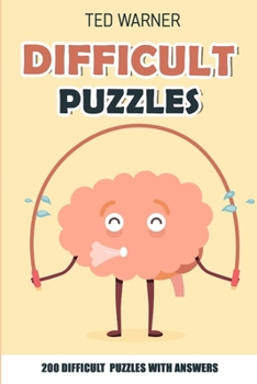 Paperback Difficult Puzzles: Number Puzzles - 200 Difficult Puzzles With Answers Book