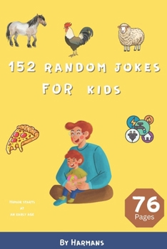 Paperback 152 Random jokes for kids: 76 pages book for kids [age 6-10] perfect for bedtime fun Book