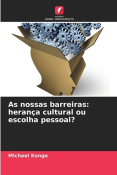 Paperback As nossas barreiras: herança cultural ou escolha pessoal? [Portuguese] Book