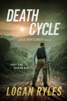Death Cycle: Book 6 in the Reed Montgomery Series - Book #6 of the Reed Montgomery