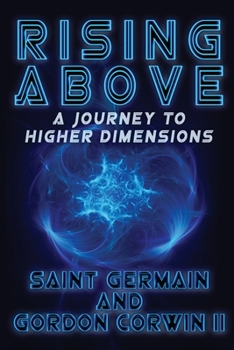 Paperback RISING ABOVE A Journey To Higher Dimensions Book