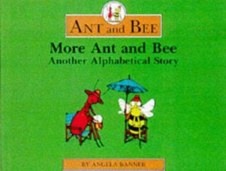 Hardcover More Ant and Bee Book