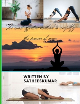 Paperback The most effective method to amplify the power of yoga Book