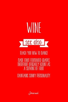 Paperback Journal: Dot Grid Journal - Wine Sayings Dictionary Definition Funny Christmas Gift - Red Dotted Diary, Planner, Gratitude, Wri Book