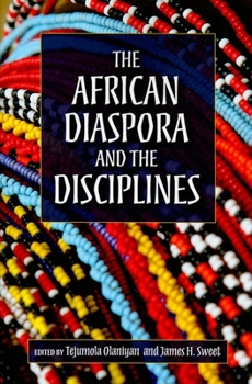Paperback The African Diaspora and the Disciplines Book
