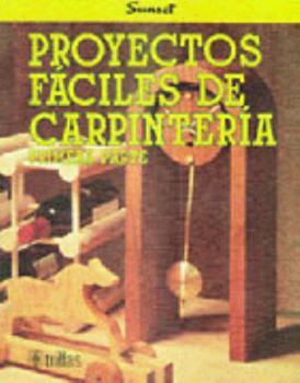 Paperback Proyectos faciles de carpinteria I (Spanish Edition) [Spanish] Book