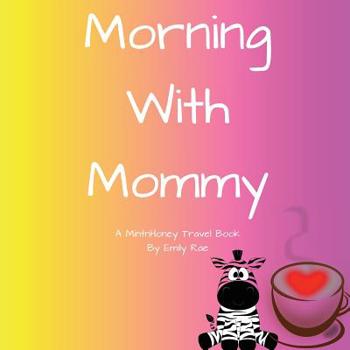 Paperback Morning with Mommy Book