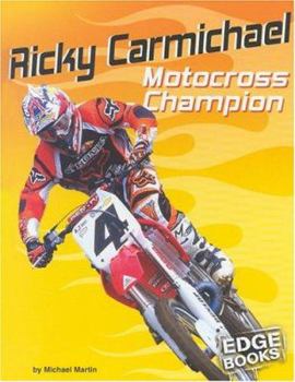 Hardcover Ricky Carmichael: Motocross Champion Book