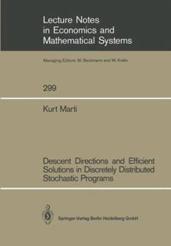 Paperback Descent Directions and Efficient Solutions in Discretely Distributed Stochastic Programs Book