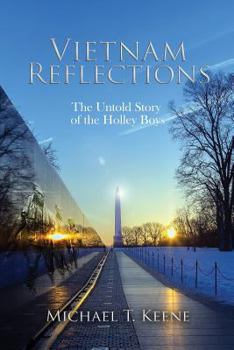 Paperback Vietnam Reflection: The Untold Story of the Holley Boys Book