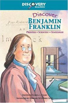 Paperback Discover Benjamin Franklin: Printer, Scientist, Statesman Book