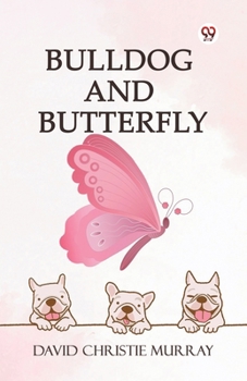 Bulldog And Butterfly