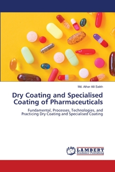 Paperback Dry Coating and Specialised Coating of Pharmaceuticals Book
