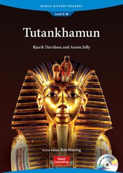 World History Readers: Tutankhhamun