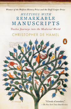 Paperback Meetings with Remarkable Manuscripts: Twelve Journeys Into the Medieval World Book
