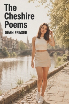 Paperback The Cheshire Poems: A Poetic Celebration of the County! Book