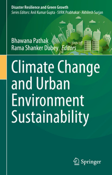 Hardcover Climate Change and Urban Environment Sustainability Book
