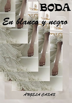 Paperback Boda En Blanco Y Negro [Spanish] Book